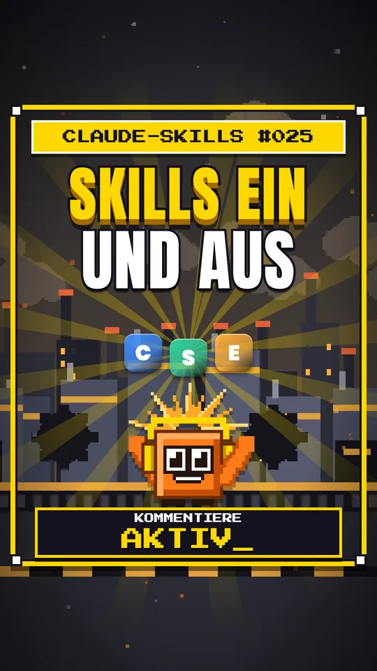 Cover von Claude-Skills Nr. 025: Skills Ein Und Aus