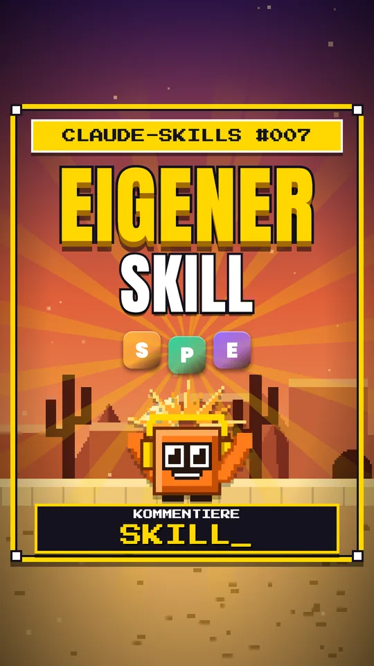 Cover von Claude-Skills Nr. 007: Eigener Skill