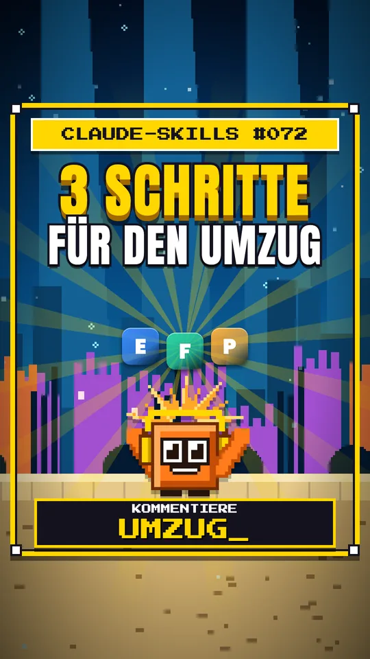 Cover von Claude-Skills Nr. 072: 3 Schritte Für Den Umzug