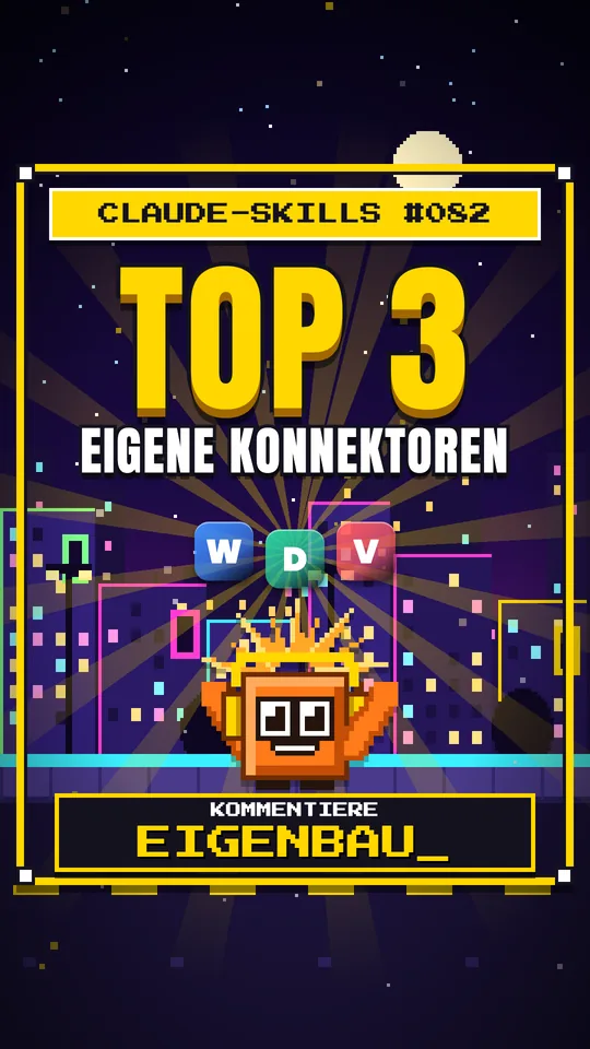 Cover von Claude-Skills Nr. 082: Top 3 Eigene Konnektoren