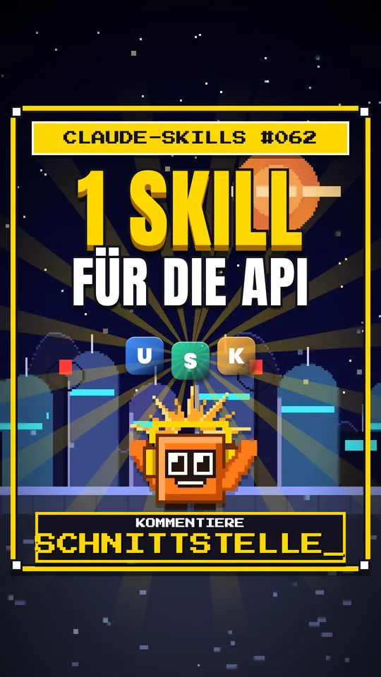 Cover von Claude-Skills Nr. 062: 1 Skill Für Die Api