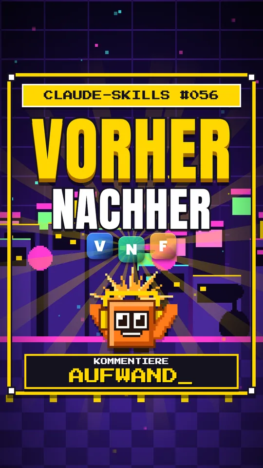 Cover von Claude-Skills Nr. 056: Vorher Nachher