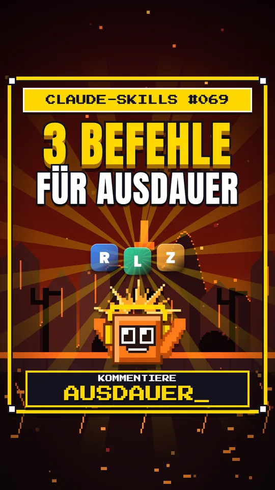 Cover von Claude-Skills Nr. 069: 3 Befehle Für Ausdauer