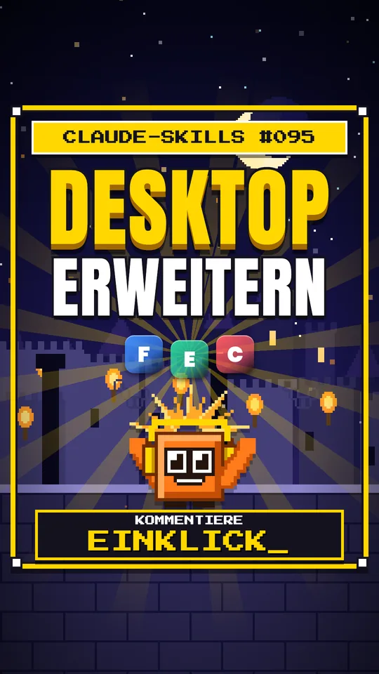 Cover von Claude-Skills Nr. 095: Desktop Erweitern