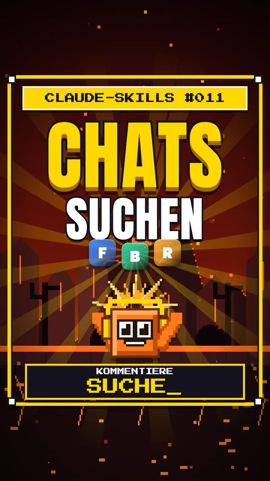 Cover von Claude-Skills Nr. 011: Chats Suchen