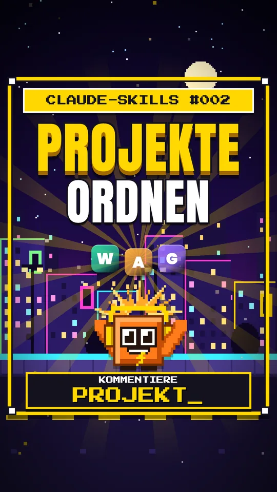 Cover von Claude-Skills Nr. 002: Projekte Ordnen