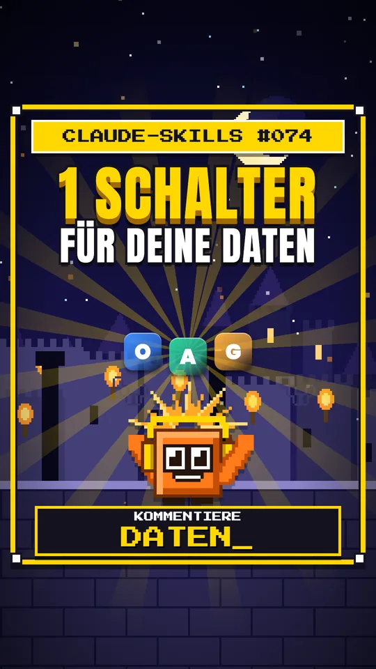 Cover von Claude-Skills Nr. 074: 1 Schalter Für Deine Daten