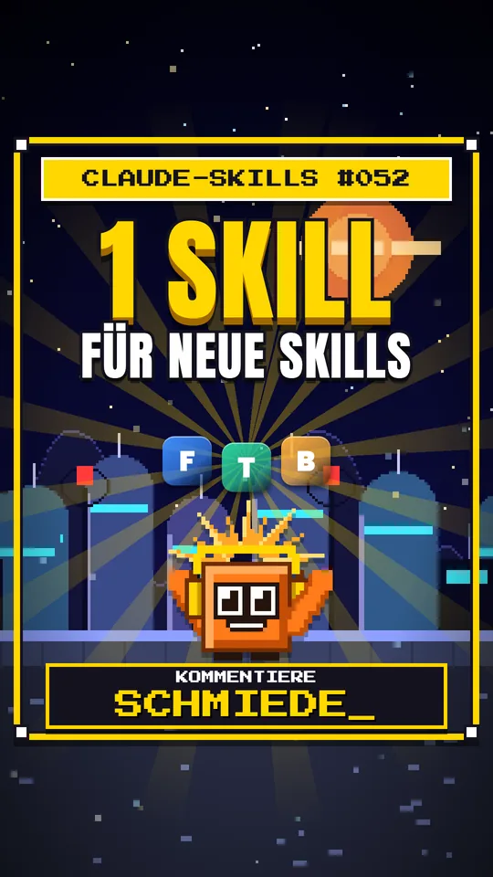Cover von Claude-Skills Nr. 052: 1 Skill Für Neue Skills
