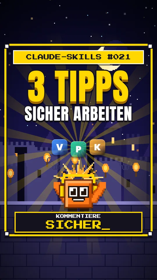 Cover von Claude-Skills Nr. 021: 3 Tipps Sicher Arbeiten