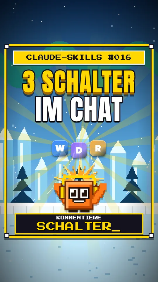 Cover von Claude-Skills Nr. 016: 3 Schalter Im Chat