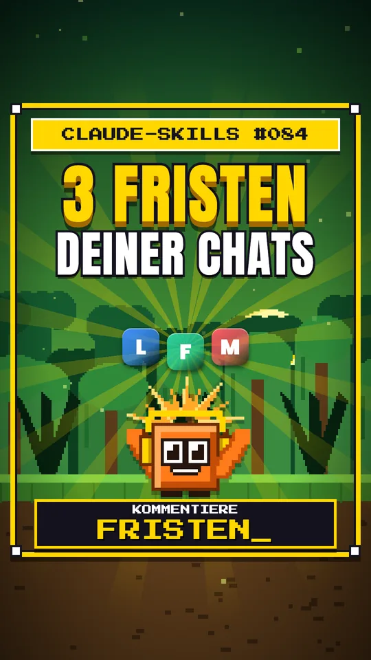 Cover von Claude-Skills Nr. 084: 3 Fristen Deiner Chats