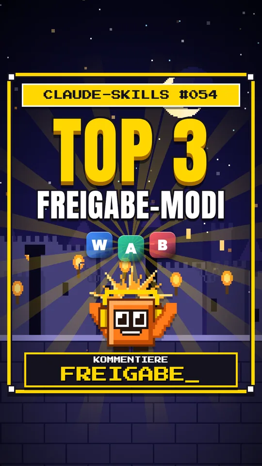 Cover von Claude-Skills Nr. 054: Top 3 Freigabe-modi