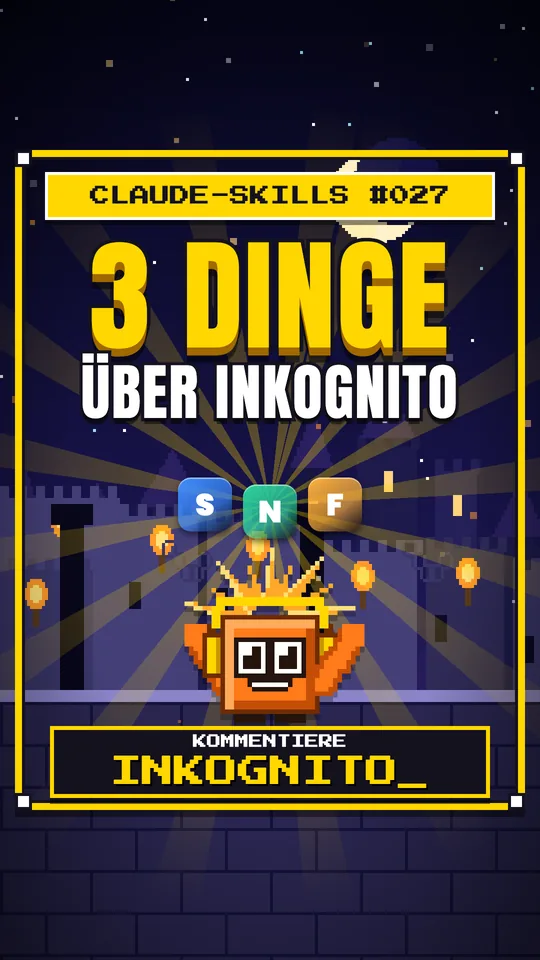 Cover von Claude-Skills Nr. 027: 3 Dinge Über Inkognito